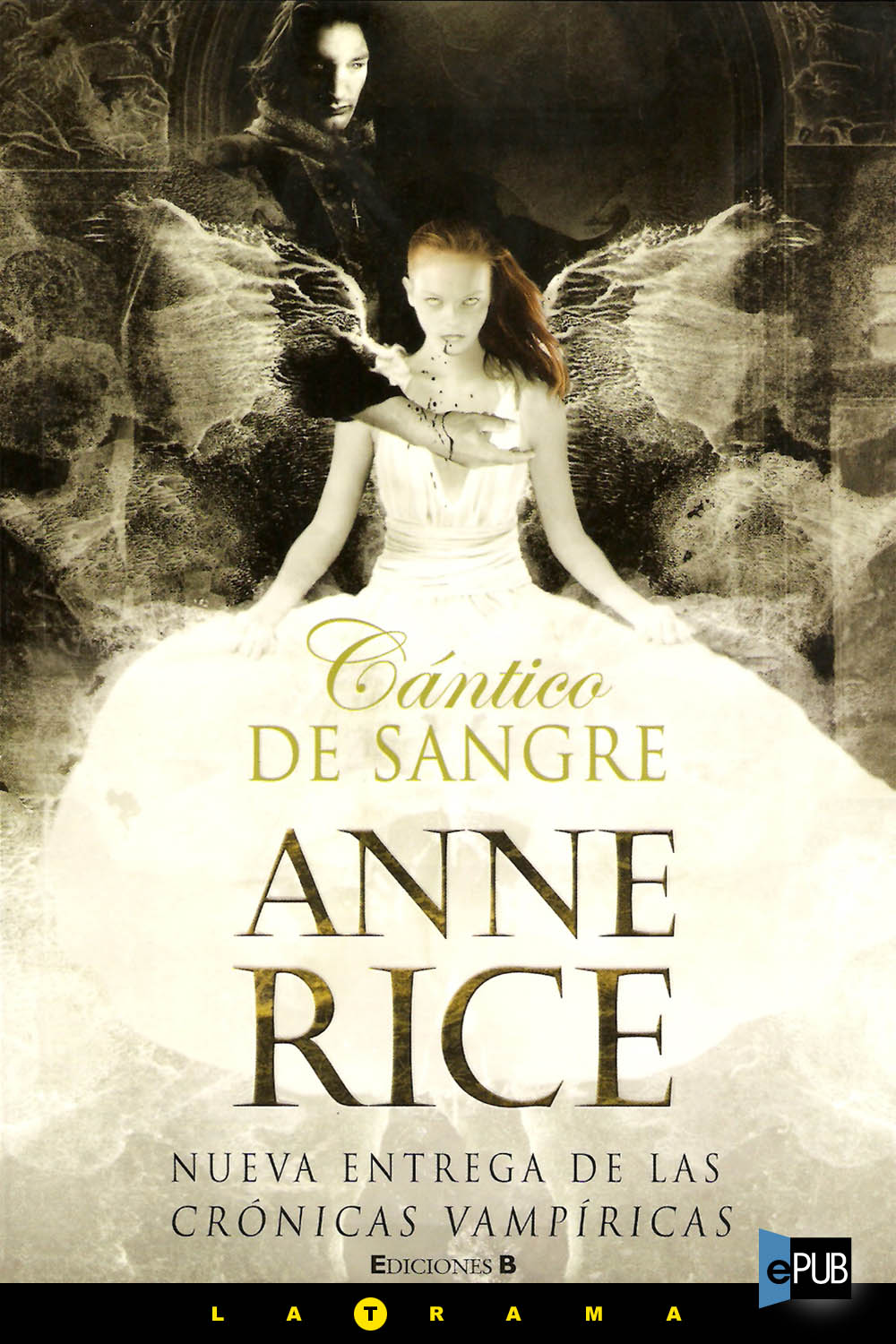 Cántico de sangre (Crónicas Vampíricas 10)