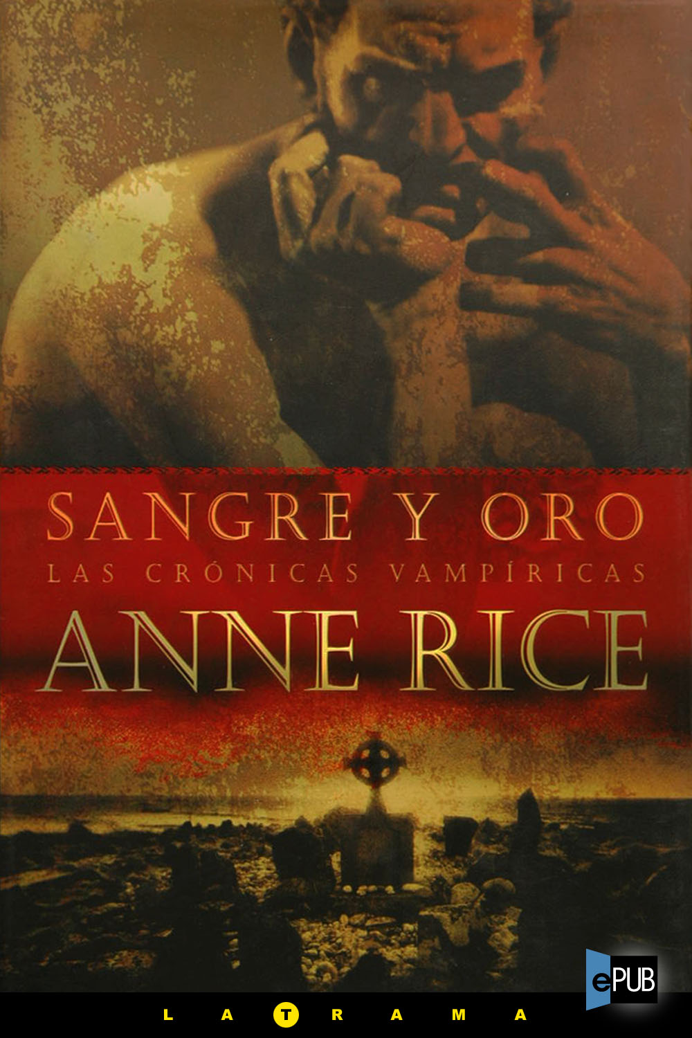 Sangre y Oro (Crónicas Vampíricas 8)