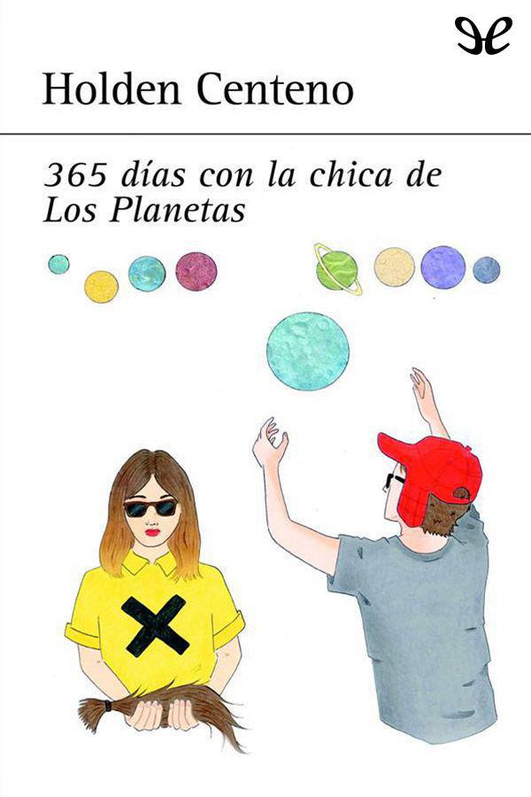 365 días con la chica de Los Planetas
