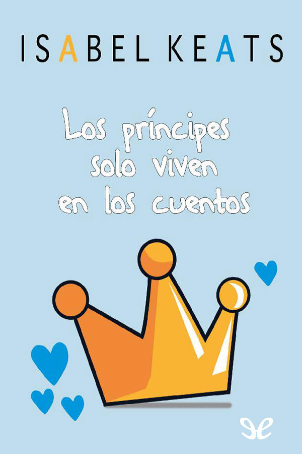 Los príncipes solo viven en los cuentos