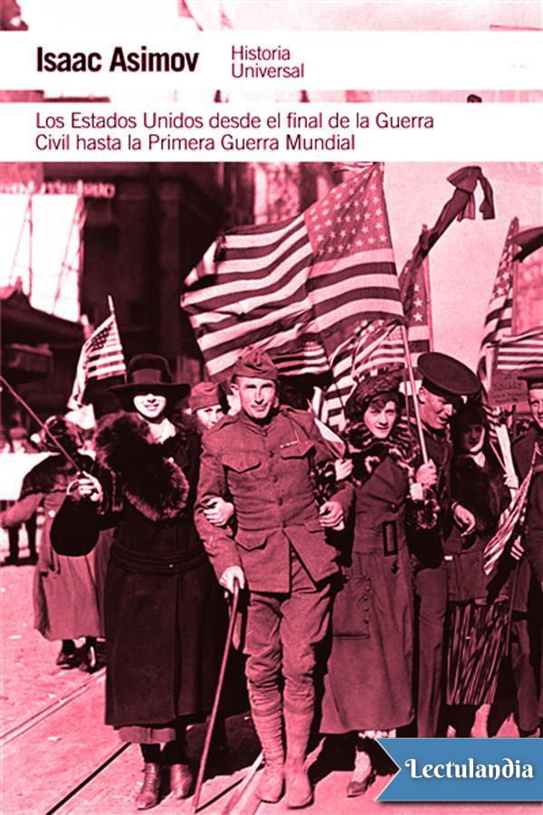 Los Estados Unidos desde el final de la Guerra Civil hasta la Primera Guerra Mundial