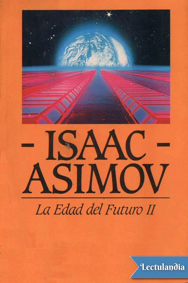 La Edad del Futuro II