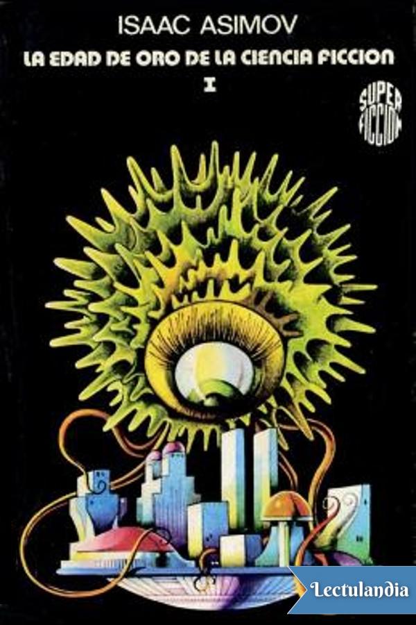 La edad de oro de la ciencia ficción I