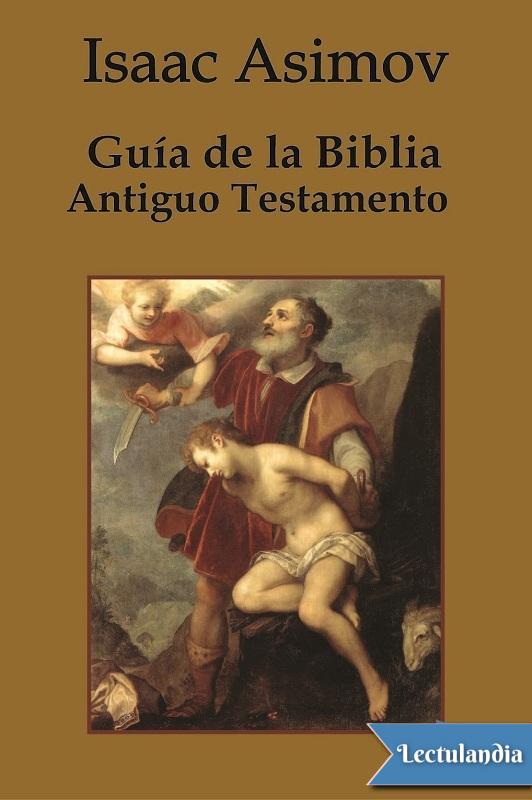 Guía de la Biblia. Antiguo Testamento