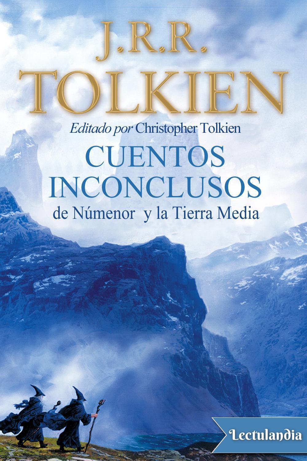 Cuentos inconclusos de Númenor y la Tierra Media