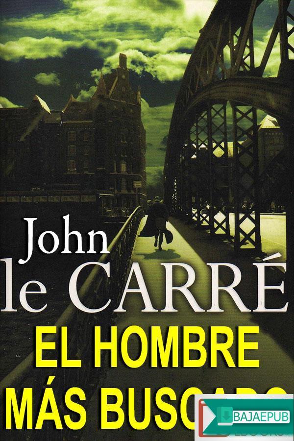 El hombre más buscado