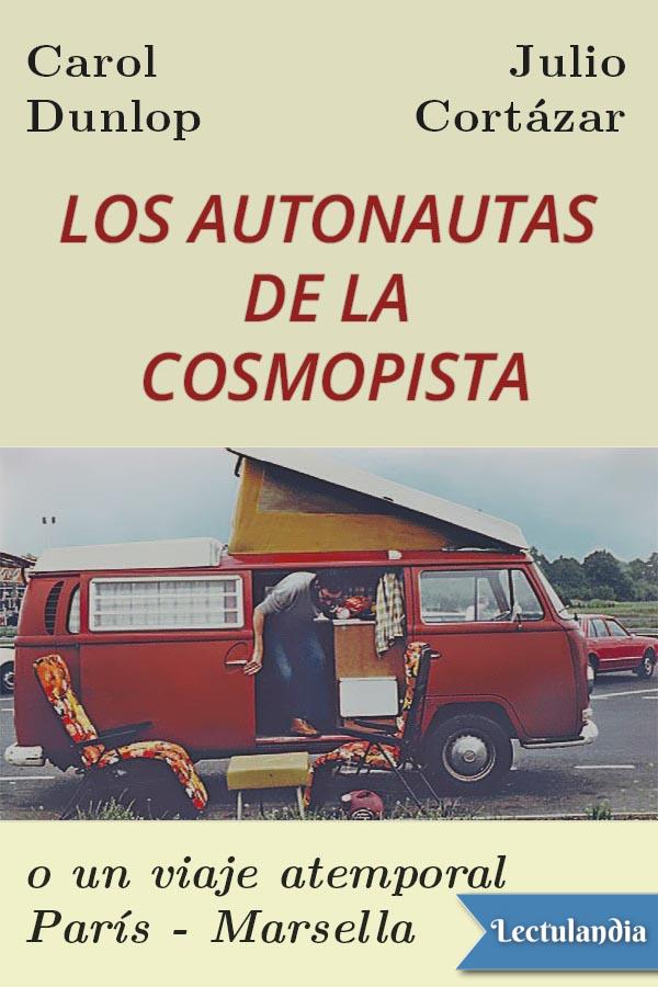 Los autonautas de la cosmopista