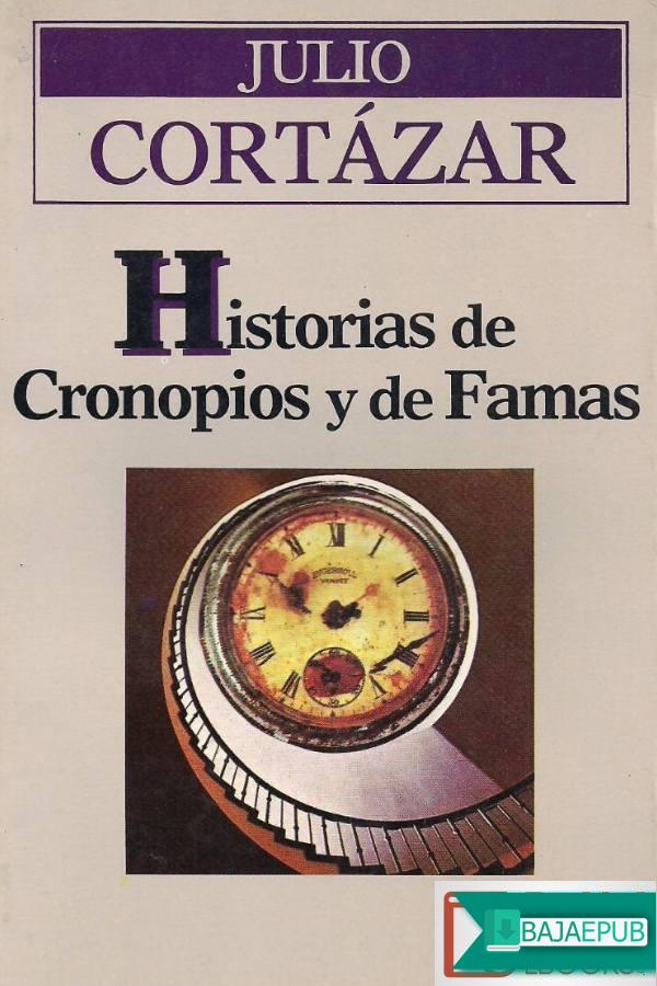 Historias de Cronopios y de Famas