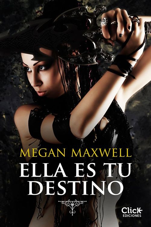 Ella es tu destino (Spanish Edition)