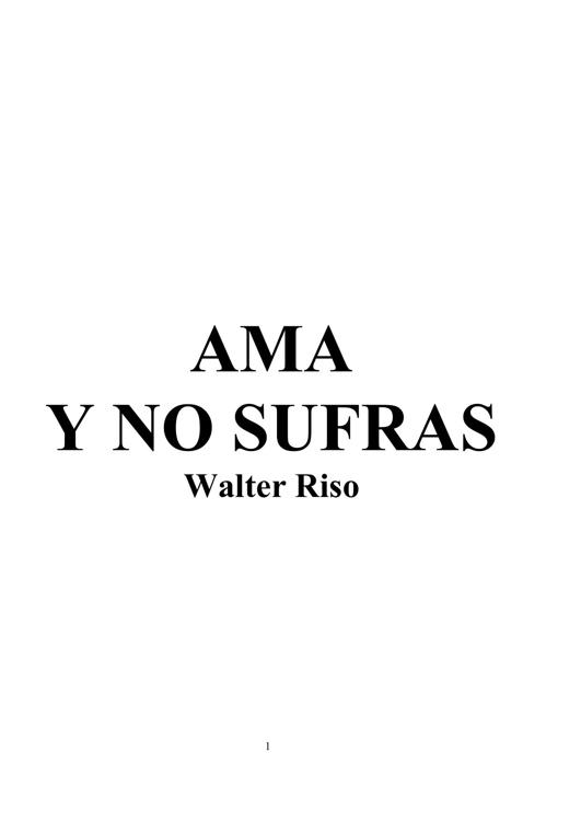 Ama y no sufras
